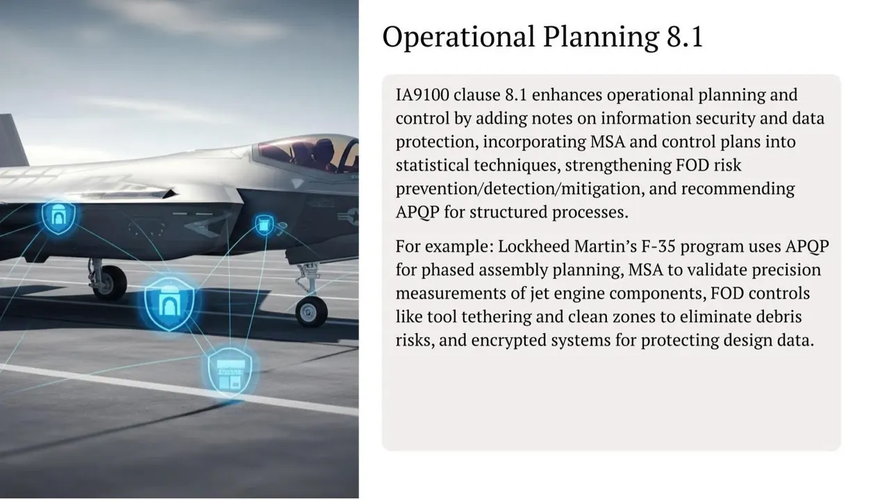 IA9100 clause slide: operational planning 8.1 with information security, MSA and control plans, FOD prevention and APQP