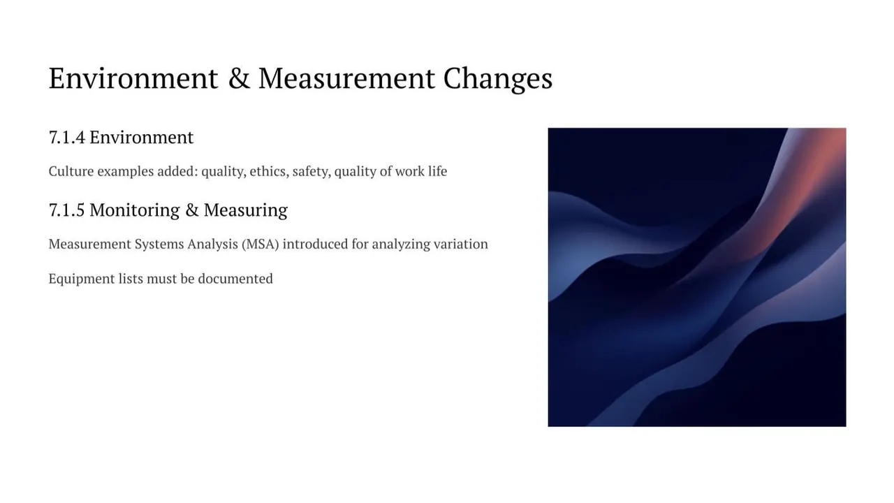 IA9100 environment and measurement changes: clauses 7.1.4 environment and 7.1.5 monitoring and measuring