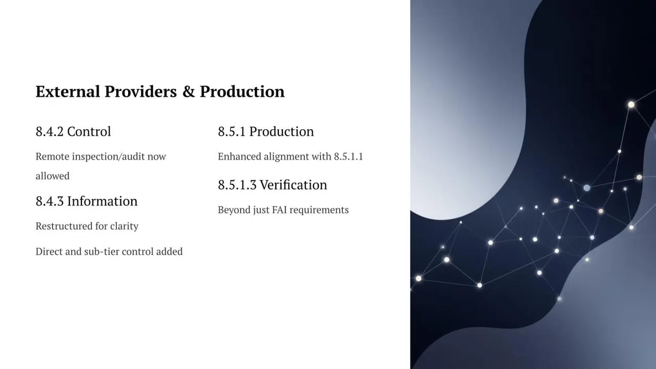 IA9100 external providers and production changes: clauses 8.4.2, 8.4.3, 8.5.1 and 8.5.1.3